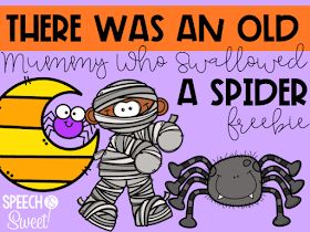 Speech is Sweet: There Was an Old Mummy Who Swallowed a Spider Freebie Spiders Preschool, Preschool Literacy Centers, Speech Crafts, Spider Activities, Spider Book, October Books, Literature Activities, School Speech Therapy, 2 October