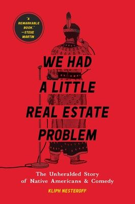 We Had a Little Real Estate Problem Native American Books, American Comedy, Life Affirming, Audible Books, Inside Jokes, Nonfiction Books, Inspirational Story, Book Club Books, Audio Books