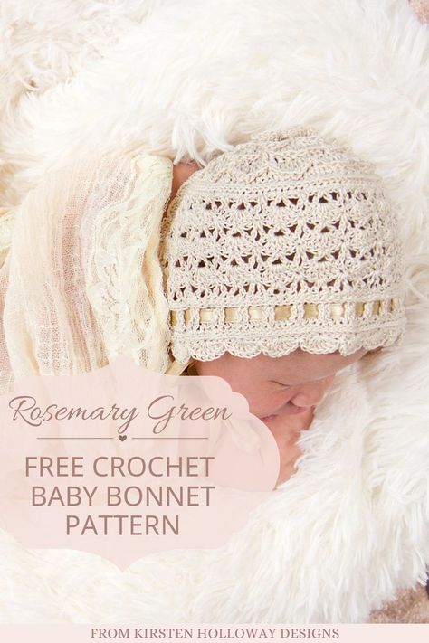 Vintage style crocheted baby bonnet in neutral colors on a sleeping baby. Featuring a ribbon trim and lacy stitches, this adorable baby hat has been handmade using a free crochet pattern. Baby Bonnet Pattern Free, Baby Bonnet Crochet Pattern, Lace Baby Bonnet, Baby Bonnet Pattern, Rosemary Green, Crochet Baby Bonnet, Crochet Baby Hat Patterns, Bonnet Pattern, Baby Hat Patterns