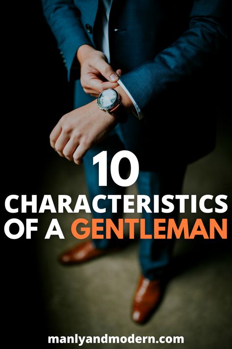 Gentlemens Guide, Gentleman Lifestyle, Gentleman Rules, Gentlemans Guide, Confident Person, Men Over 50, English Gentleman, Amazing Facts For Students, True Gentleman