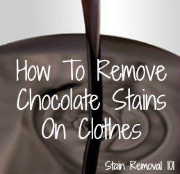 Here are tips and tricks for removing a chocolate stain from clothing and other washable fabric. Laundry 101, Removing Chocolate Stains, Cleaning Window Tracks, Daily Cleaning Routine, Stain Removal Guide, Chocolate Stains, Cleaning Painted Walls, Stain On Clothes, Cleaning Tricks