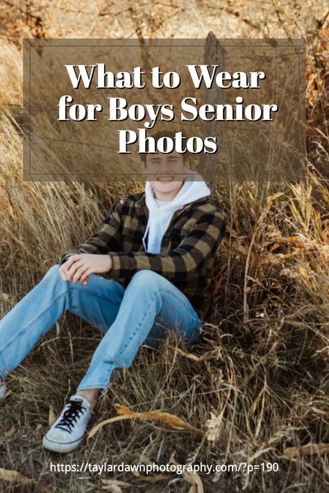 Senior Pics Outfits Men, Guy Senior Photos Outfits, Guy Senior Pics Ideas, Boys Fall Senior Picture Ideas, Casual Guy Senior Pictures, High School Guy Senior Pictures, Son Senior Picture Ideas, What To Wear For Senior Pictures Guys, Senior Picture Outfits For Guys 2023