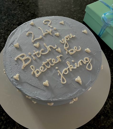 24th Birthday Cake Aesthetic, Euphoric Birthday Cake, Euphoria Cakes Ideas, Cake Ideas For 24th Birthday, Birthday Cake For 24th Birthday, Chocolate Cakes Aesthetic, Funny 24th Birthday Cake, 21st Birthday Cake Ideas For Her Funny, Cake Birthday Quotes