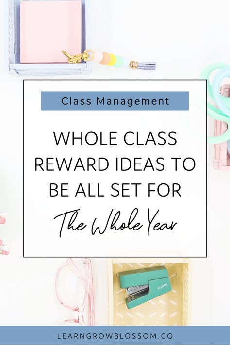 35 Ideas for Whole Class Rewards So You’ll Be Set For The Whole Year Whole Class Reward Ideas, Whole Class Reward System, Classroom Management Rewards, Class Reward System, Class Rewards, Whole Class Rewards, Classroom Management System, Kindergarten Classroom Management, Classroom Management Elementary