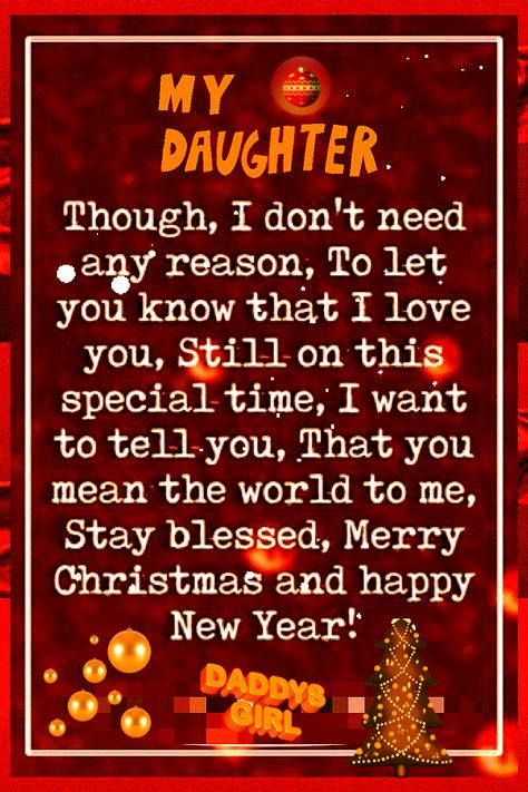 Happy New Year Daughter, Merry Christmas Daughter, Father Daughter Quotes, You Mean The World To Me, Merry Christmas To You, Daughter Quotes, Father Daughter, Merry Christmas And Happy New Year, Christmas Images