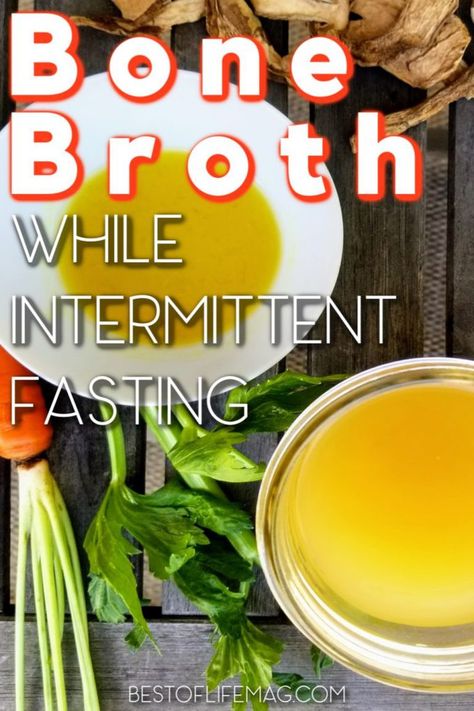 Bone Broth Diet Recipes, 1800 Calorie Diet, 7 Day Cabbage Soup Diet, Drinking Bone Broth, Chicken Bone Broth Recipe, Intermittent Fasting Tips, Bone Broth Benefits, Broth Diet, Bone Broth Diet