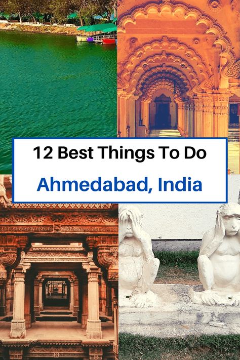 Things To Do In Ahmedabad, Ahmedabad Aesthetic, Rajasthan Trip, Ahmedabad City, Weather In India, 2024 Travel, India Trip, Backpacking India, Travel Infographic