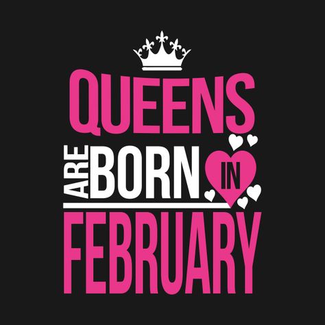 February Birthday Month Quotes, 29 February Birthday Quotes, February Quotes Month Of, Happy Birthday To Us Both, February Birthday Ideas, Happy February Quotes, February Born Quotes, February Birthday Month, Happy Birthday February