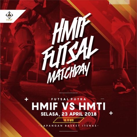 Futsal Match Day Informatic Engineering Red Poster Design Esports Poster Design, Pamflet Futsal, Football Tournament Poster Design, Poster Futsal, Match Day Poster Design, Red Poster Design, Match Day Poster, Mini Soccer, Football Artwork