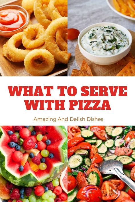 31 Amazing And Delish Dishes: What To Serve With Pizza Pizza Dinner Ideas Parties, Sides With Pizza Dinner, Pizza Dinner Ideas Sides, Side Dishes For Pizza Night, Pizza Night Sides, Sides To Go With Pizza Party, Side Dishes That Go With Pizza, Pizza Night Side Dishes, Pizza Party Menu Ideas