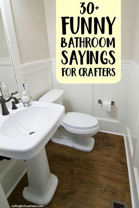 30+ Funny Bathroom Sayings for Crafters - Silhouette Portrait or Cameo and Cricut Explore or Maker - by cuttingforbusiness.com #bathroomdesigns Bathroom Sayings, Windowless Bathroom, Bathroom Quotes, New Toilet, Funny Bathroom Signs, Funny Bathroom, Towel Storage, Bathroom Humor, Rustic Bathroom