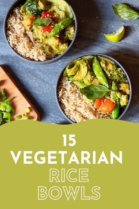 Vegetarian Bowl Ideas, Japanese Rice Bowl Vegetarian, Healthy Vegan Rice Bowls, Healthy Rice Bowls Vegetarian, Asian Rice Bowls Vegetarian, Veg Bowls Healthy Recipes, Veg Rice Bowls, Rice Bowl Recipe Vegetarian, Vegetable Rice Bowl Recipe