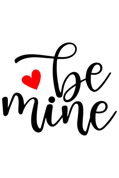 Be mine SVG DXF: Valentines Day SVG Be Mine Drawing, Etching Projects, Valentines Toppers, Glass Etching Projects, Black Men Haircuts, Valentines Day Svg, Turtle Dove, Svg Kids, Valentine Svg