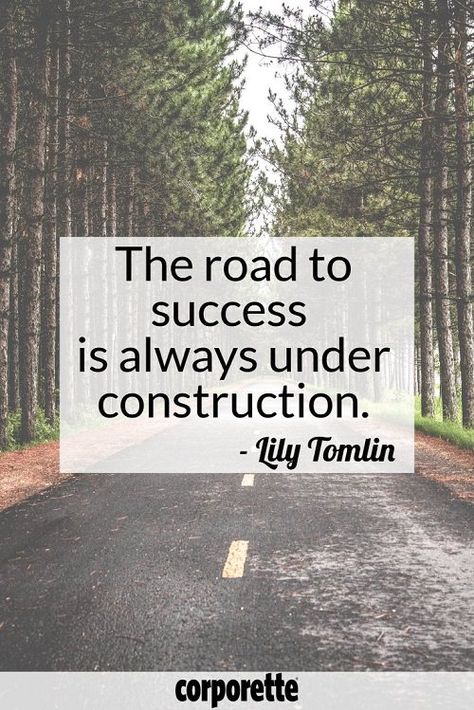 Construction Quotes Inspiration, Women In Construction Quote, Women In Construction, Inspirational Calligraphy, Construction Quotes, Savage Life, Lily Tomlin, Building Quotes, The Road To Success