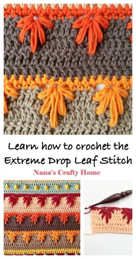 Learn how to crochet the Extreme Drop Leaf Stitch with this complete photo & video tutorial!  A beautiful and visually stunning stitch!  Beautiful stitch for Fall - would make a beautiful blanket!  #nanascraftyhome Leaf Stitch, Leaf Crochet, Different Crochet Stitches, شال كروشيه, Confection Au Crochet, Crochet Stitches Free, Crochet Leaves, Crochet Fall, Crochet Stitches For Beginners