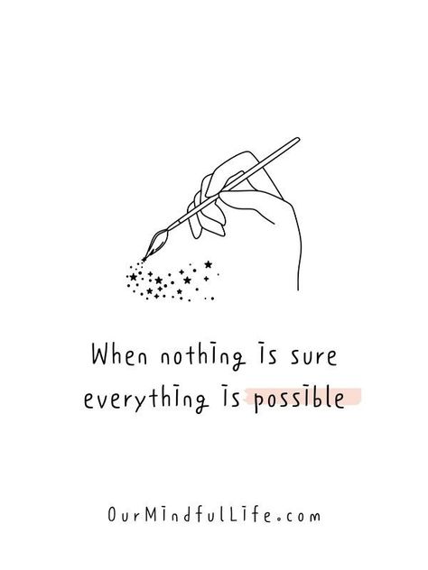 When nothing is sure, everything is possible. - Short new year quotes for 2022 The Last Day Of The Year Quotes, Birthday Year Quotes, Our Mindful Life Quotes, Last Day Of Year Quotes, Next Year Quotes, New Look Quotes, New Year Quotes Inspirational Motivation, New Year Quotes For Family, Year Ending Quotes 2022