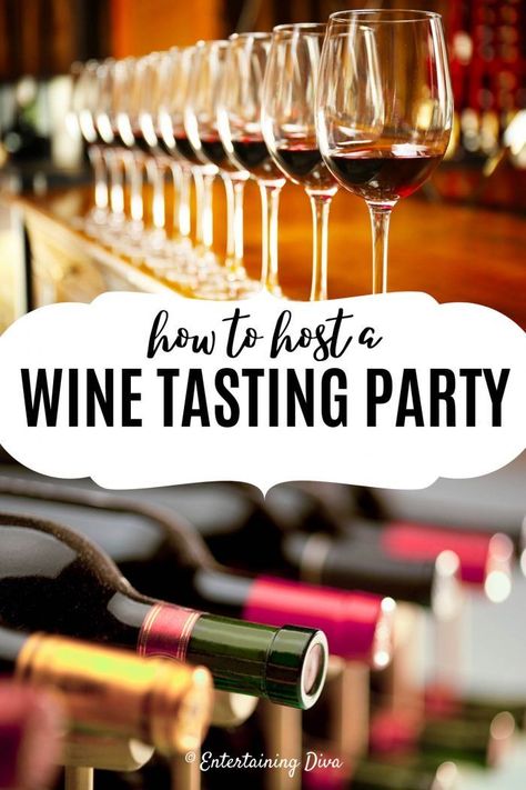 Learn everything you need to know to host a wine tasting party at home. Whether it's a bridal shower, a special birthday or just for the two of you, a wine tasting party is a fun and easy way to celebrate. #entertainingdiva #wine  #partythemes Wine Tasting Birthday Party, Blind Wine Tasting Party, Wine Pairing Party, Advertisement Ideas, Cheese Night, Blind Wine Tasting, Wine Basics, Friendsgiving Ideas, Wine Variety