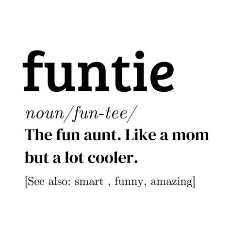 Fun Aunt Quotes, Auntie Duties Quotes, Aunt Life Quotes Funny, Auntie Quotes Funny, Great Aunt Quotes, Aunt Life Quotes, Best Auntie Quotes, Cool Aunt Quotes, Quotes About Being An Aunt