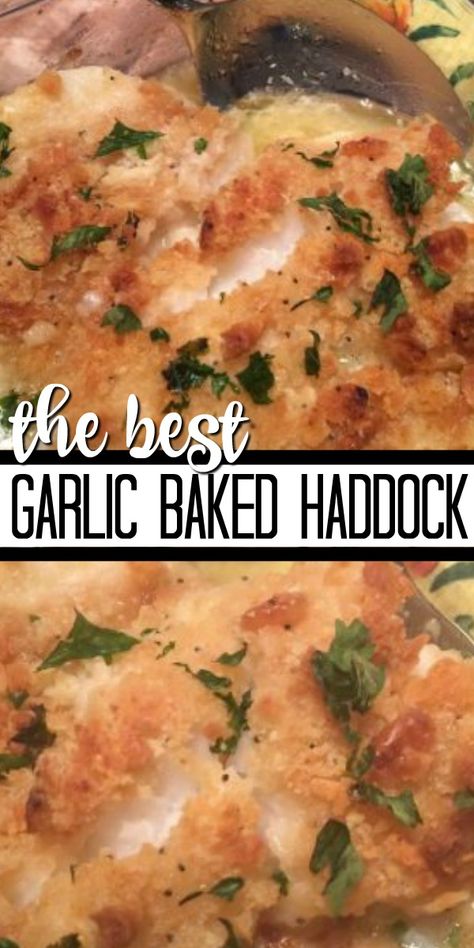 Baked Haddock Recipes, Baked Haddock, Haddock Recipes, Garlic Baked, Best Fish Recipes, Fish Recipes Baked, Fish Dinner Recipes, Fish Recipes Healthy, Fish Dinner