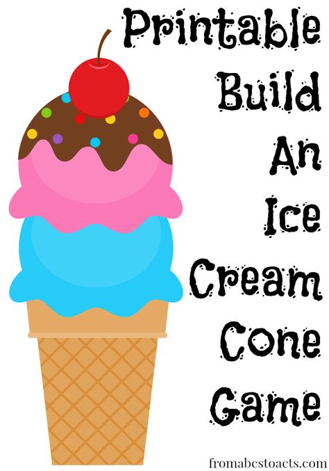 Printable Build an Ice Cream Cone Game - From ABCs to ACTs Ice Cream Cone Craft, Shape Learning, Ice Cream Games, Ice Cream Crafts, Preschool Math Games, Ice Cream Birthday Party, Ice Cream Theme, Ice Cream Day, Summer Preschool