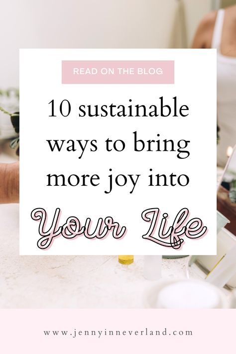 We could all use more joy in our lives. We all deserve it, especially with how messy the world can be. When we're forced to show up, how can we bring more joy into our lives in easy and sustainable ways that last and don't just offer us a fleeting moment of happiness? In this post, I'm sharing 10 amazing ways to bring joy into your life! Bring Joy Into Your Life, Things That Bring Joy, Sustainable Ideas, Fleeting Moment, Embrace Imperfections, Gratitude Challenge, Joyful Heart, Finding Happiness, Small Moments