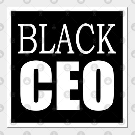 Black CEO Business Owner Entrepreneur Gift -- Choose from our vast selection of art prints and posters to match with your desired size to make the perfect print or poster. Pick your favorite: Movies, TV Shows, Art, and so much more! Available in mini, small, medium, large, and extra-large depending on the design. For men, women, and children. Perfect for decoration. Business Owner Black Women, Black Business Owner Aesthetic, Black Female Business Owner, Business Owner Aesthetic Black Woman, Success Black Women, Black Women Career, Vison Boards Ideas Black Women, Vision Board Pictures Black Women, Black Woman Ceo