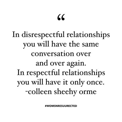 Demand Respect Quotes Relationships, Talking With Respect Quotes, Treat My Family With Respect, Selfish In Relationship Quotes, Quotes About Respect In A Relationship, Quote About Respect In Relationships, Respectful Relationships Quotes, Being Shady Quotes Relationships, Neglect Quotes Relationships