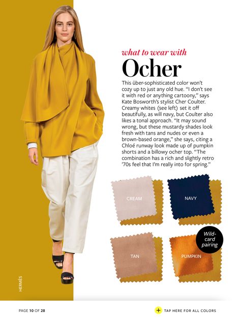 Ocher with pumpkin, rust, olive green, dark golden brown or dark red brown. A tonal approach, 2 colours, possibly add a 3rd near the face/ accent. Color Crash Course, Instyle Color Crash Course, Colour Combinations Fashion, Color Combos Outfit, Color Combinations For Clothes, Instyle Magazine, Color Balance, Color Pairing, Color Analysis