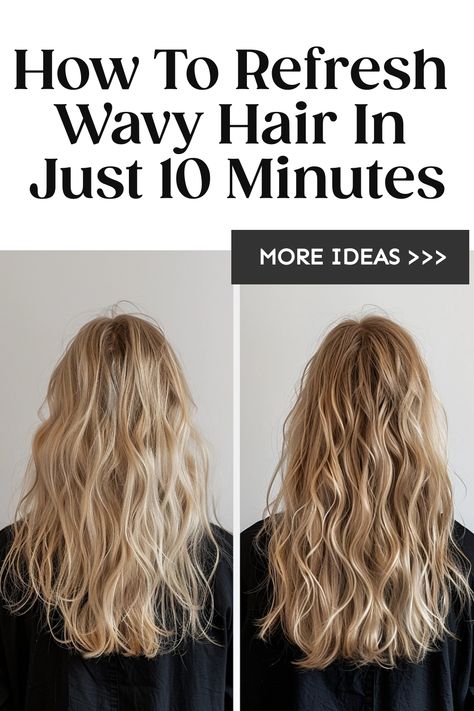 Before and after comparison of refreshed wavy blonde hair, with a text overlay stating "How to Refresh Wavy Hair In Just 10 Minutes" and a button saying "MORE IDEAS". How To Take Care Of Slightly Wavy Hair, Blowdry Wavy Hair, What To Ask For Wavy Haircut, Hairstyles With Natural Wavy Hair, Day 3 Hair Hairstyles Curls, Hairstyle For Wavy Hair Girl, Refresh Waves Next Day, Products For Naturally Wavy Hair, Mid Length Hair Naturally Wavy