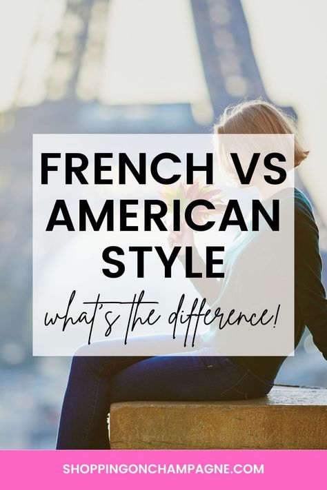 What's the difference between French vs American styles: There’s been a lot of talk recently about the French Girl Style in fashion. Many know it as a very chic style, but what makes it different from the American style? Let’s dive in and discuss what makes each of these styles unique. French Everyday Fashion, French Women Style Outfits Parisian Chic, How French Women Dress, Wear Vs Style, Country Club Chic, French Women Style Outfits, French Clothing Styles, Styling Vs Wearing, French Moodboard