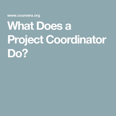 What Does a Project Coordinator Do? Project Coordinator Job, Activities Coordinator, Project Coordinator, Medical Projects, Project Management Certification, Project Management Professional, People Skills, Business Leadership, Project Management Tools