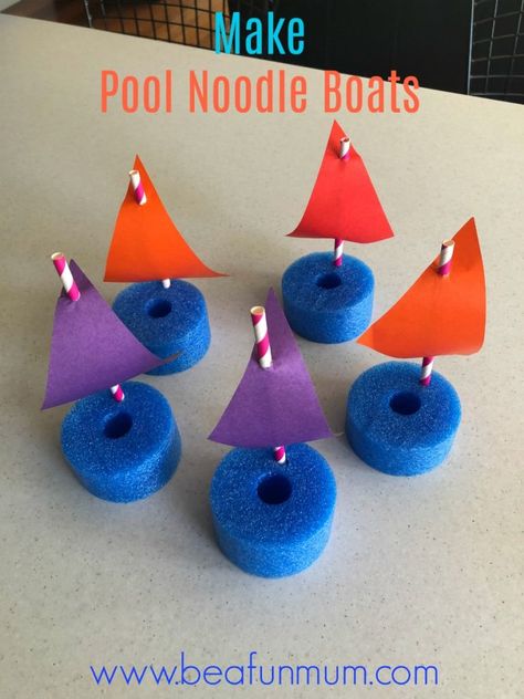 Two Fun Water Play Ideas For Kids – Be A Fun Mum Pool Noodle Boats, Water Crafts Preschool, Camping Crafts For Toddlers, Pool Noodle Crafts, Boat Crafts, Crafts For Toddlers, Summer Preschool, Pool Noodle, Summer Craft