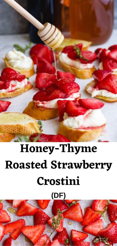 Honey-Thyme Roasted Strawberry Crostini! This crostini comes together with beautifully roasted honey-thyme strawberries, and whipped dairy-free ricotta cheese. It is then topped off with a drizzle of honey and balsamic. The combination of sweet and tart makes for a perfect spring and summer appetizer. | #crostini #strawberry #roastedfruit #fruit #dairyfree #appetizer #dessert #spring #summer Strawberry Crostini, Appetizer Crostini, Honey Appetizers, Dessert Spring, Cake Sandwiches, Spring Appetizers, Crostini Recipe, Roasted Strawberry, Crostini Appetizers