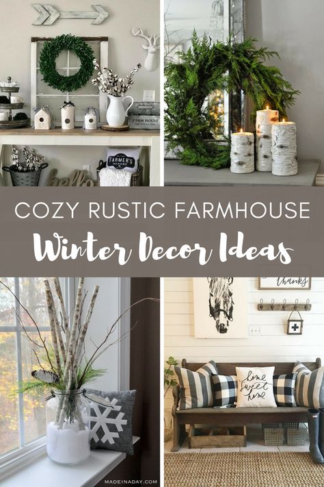 Looking for some farmhouse inspiration for winter decor?  It's not complicated to add rustic winter charm to your home once your Christmas decorations are packed away.  Come see how!  #winterdecor #farmhousedecor #rusticdecor #winterdecoratingideas #howtodecorateforwinter Cozy Rustic Farmhouse, Winter Decor Ideas For The Home, Decor After Christmas, January Decor, Farmhouse Winter Decor, Winter Decor Ideas, Diy Farmhouse Decoration, Deco Champetre, Diy Rustic Decor