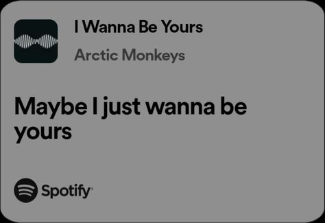 Arctic Monkeys "I Wanna Be Yours" lyrics #songs #music #love #song #musician #trending #instagram #instagood #singer #bgm #hiphop #dance #party #bollywood #musically #rap #instamusic #dj #pop #musicproducer #englishsongs #beats #lyrics #bass #musicvideo #tiktok #trap #follow #melody #newsong #spotify I Wanna Be Yours Spotify Lyrics, I Wanna Be Yours Spotify, I Wanna Be Yours Lyrics, Wanna Be Yours Lyrics, Hiphop Dance, I Wanna Be Yours, Wanna Be Yours, Do I Wanna Know, Spotify Lyrics