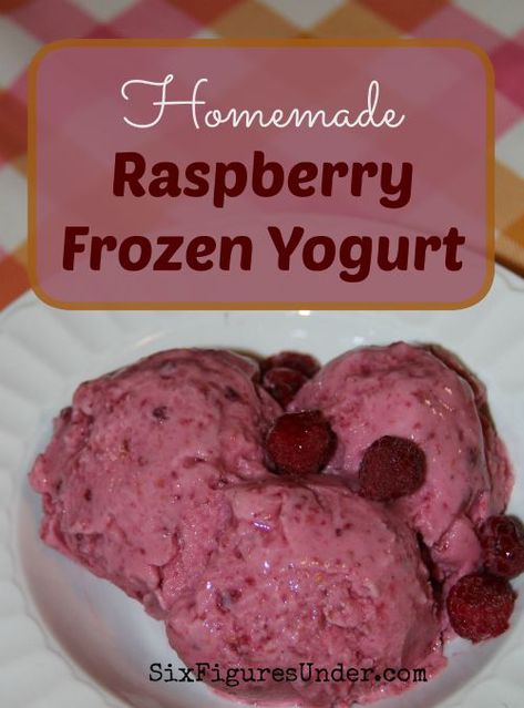 Raspberry Frozen Yogurt, Frozen Yogurt Recipes, Raspberry Yogurt, Yogurt Recipe, Six Figures, Cold Treats, Jar Ideas, Homemade Yogurt, Yogurt Recipes