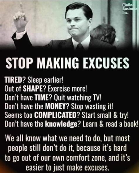 Excuses Quotes, The Secret Doctrine, Proverbs 2, Personal Development Quotes, Stop Making Excuses, Sleep Early, Life Hacks Computer, Intelligent People, Making Excuses