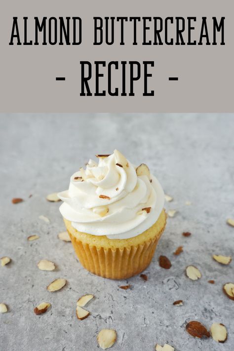 Best Almond Buttercream Frosting, Almond Cake Frosting Recipe, Vanilla Almond Buttercream Frosting, Almond Frosting Recipe, Almond Butter Cream Frosting, Almond Flavored Frosting, Almond Flavored Cupcakes, Almond Frosting For Cupcakes, Almond Cupcakes From Box Cake