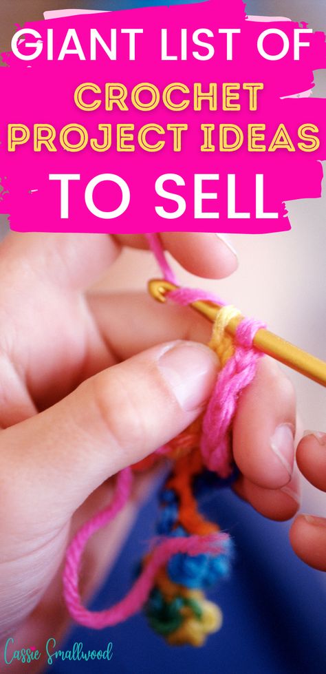 Giant list of crochet project ideas to sell.  Person crocheting handmade items to sell online, on Etsy, or at craft fairs. Bazzar Display Ideas, Easy Crochet Projects To Sell Craft Fairs, Make Money Crocheting, Crochet For Christmas Craft Fair, Crochet Items That Sell Well Patterns, Easy Crochet For Craft Fairs, Crotchet Ideas Projects Easy, Crochet To Make And Sell, Things To Crochet And Sell Craft Fairs