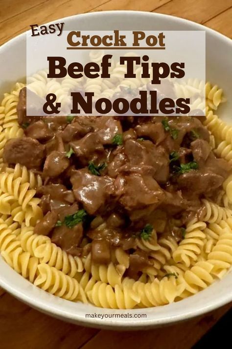 Beef tips and noodles made easy with the use of a crock pot. From makeyourmeals.com. Beef And Noodles Crockpot, Tender Beef Tips, Beef Tips And Noodles, Crock Pot Beef Tips, Beef Tip Recipes, Crock Pot Beef, Beef Tips And Gravy, Easy Crockpot Dinners, Stew Meat Recipes