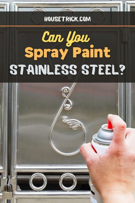 Can You Spray Paint Stainless Steel? Stainless Steel Paint For Appliances, How To Paint Stainless Steel, Painting Stainless Steel Sink, Paint Stainless Steel Sink, Stainless Steel Spray Paint, Painting Stainless Steel, Painting Appliances, Paint Stainless Steel, Concrete Backyard