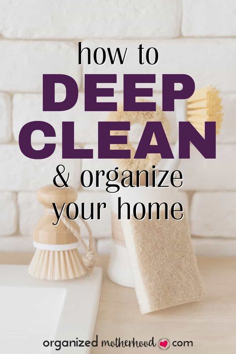 How to Deep Clean and Organize Your House How To Deep Clean And Organize Your Home, How To Clean Everything In Your House, Home Deep Clean, Deep Clean House In One Month, Deep Clean And Organize House, Organize Entire House, How To Keep A Tidy Home, Cleaning And Organizing Tips, Home Cleaning And Organization