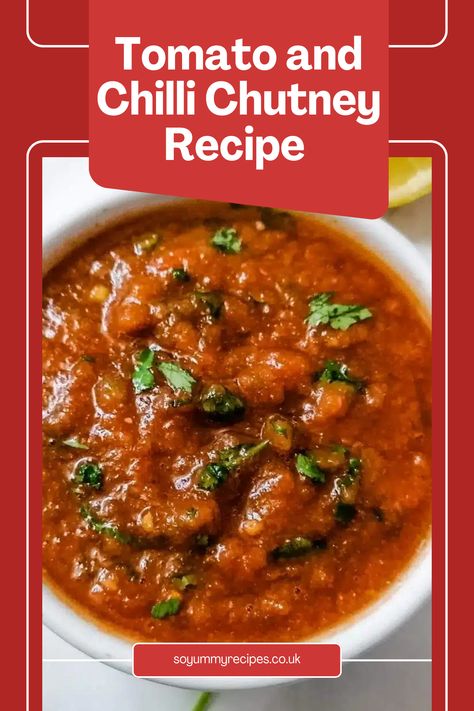 Chilli Chutney Recipes, Chili Chutney, Vegan Dip Recipes, Spicy Tomato Chutney, Tomato Chili, Chilli Chutney, Seekh Kebabs, Tomato Chutney Recipe, Lamb Kebabs