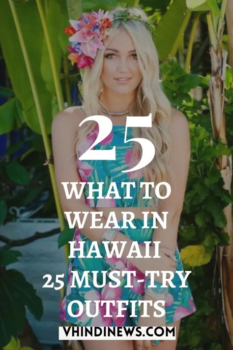 What to Wear in Hawaii: Your Ultimate Guide to Hawaiian Vacation Outfits 36 Hawaiian Inspired Outfit Women, Dressing For Hawaii Vacation, Hawaiian Party Outfit Women Ideas, Hawaii Fashion Outfits, Hawaii Looks Outfit, Beach Resort Wedding Guest Attire, Tropical Outfit Women, What To Wear To A Luau Party, Hawaii Style Outfit