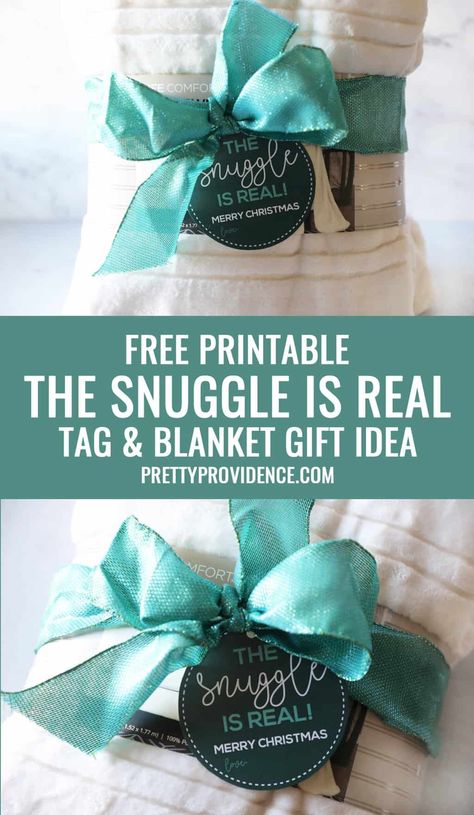 The Snuggle Is Real Printable Tag Free, How To Wrap A Throw Blanket As A Gift, Blanket Gift Tag, Blanket Gift Ideas Christmas, Candy Bar Recipe, The Snuggle Is Real, Free Printable Tags, Staff Appreciation, 2024 Christmas