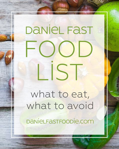 Daniel Fast Food, Daniel Fast Food List, 21 Day Daniel Fast, Daniel Fast Diet, Fast Food List, Daniel Fast Meal Plan, Daniel Diet, 21 Day Fast, Bible Diet