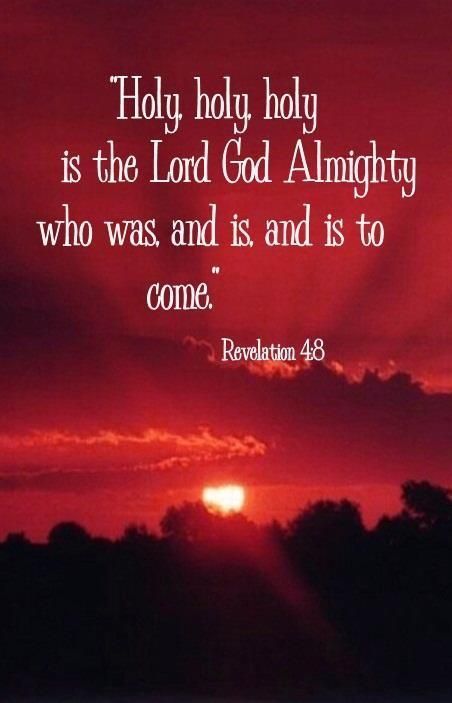 Prayers For Healing:Revelation 4:8 (KJV) ~ And the four beasts had each of them six wings about him; and they were full of eyes within: and they rest not day and night, saying, Holy, holy, holy, Lord God Almighty, which was, and is, and is to come. A Bible Verse, Ayat Alkitab, Favorite Bible Verses, Faith Inspiration, Jesus Is Lord, God Almighty, Scripture Quotes, Bible Inspiration, Scripture Verses