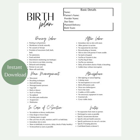 Design your own personalized birth plan with this simple and easy template. A birth plan is a way for you to communicate your wishes with your doctor, midwife and/or doula. This template allows you to easily share a copy of your completed birth plan with your healthcare provider so that they are aware of your wants and needs. Birth is a beautiful and empowering experience,  and having a plan that you feel confident in is important! PLEASE NOTE: This is a digital download - no physical product wi Crunchy Birth Plan, Hospital Birth Plan Template, Birth Plan Uk, Birth Plan Template Printables Free, C Section Birth Plan, Birth Plan Examples, Birth Preferences, Birth Plans, Natural Birthing Plan