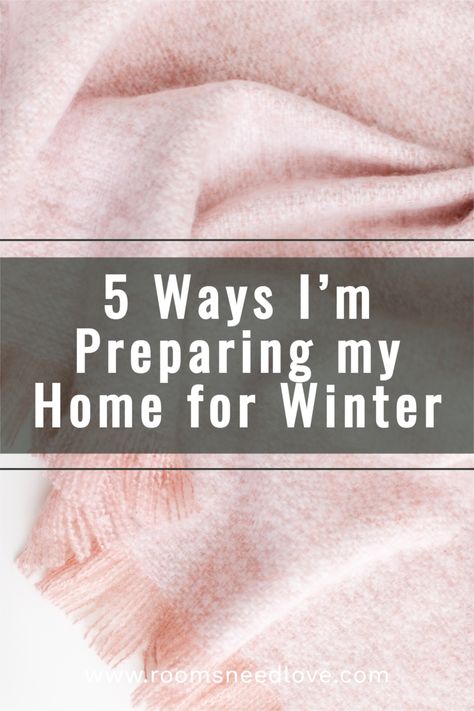 Preparing For Winter Home, Prepare Home For Winter, How To Enjoy Winter, How To Prepare For Winter, Winter Selfcare, Cozy Winter Home, Preparing For Winter, Mom Time Management, Mom Routine