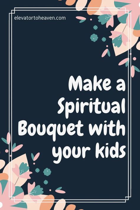 Make a spiritual bouquet with your kids using these simple 7 items   #spiritualbouquet  #prayerwithkids  #preschoolcrafts  #spiritualbouquetforkids Spiritual Bouquet Catholic, Mothers Day Activity, Spiritual Bouquet, Activity Gifts, Catholic Kids Crafts, Catholic Schools Week, Liturgical Living, Catholic Doctrine, Mother's Day Activities